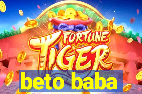 beto baba